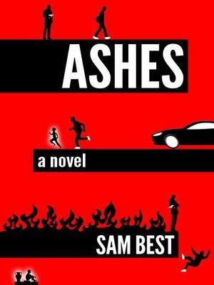 Ashes by Sam Best, Sam Best