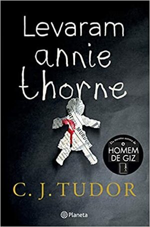 Levaram Annie Thorne by C.J. Tudor