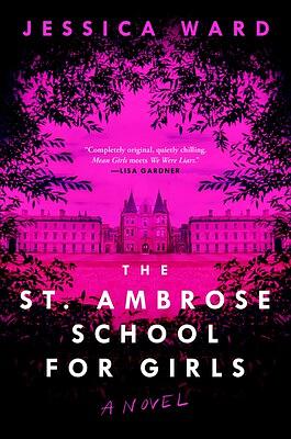 The St. Ambrose School for Girls by Jessica Ward