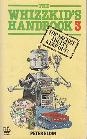 The Whizzkid's Handbook 3 by Peter Eldin, Roger Smith