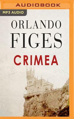Crimea by Orlando Figes