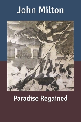 Paradise Regained by John Milton