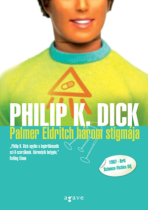Palmer Eldritch három stigmája by Philip K. Dick