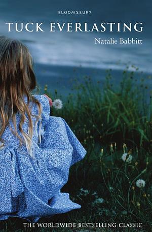 Tuck Everlasting by Natalie Babbitt