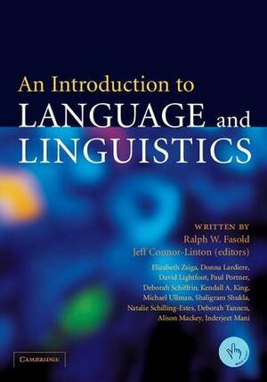 An Introduction to Language and Linguistics by Jeffrey Connor-Linton, Ralph W. Fasold