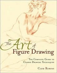 The Art of Figure Drawing by Clem Robins