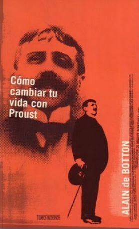 Cómo cambiar tu vida con Proust by Alain de Botton