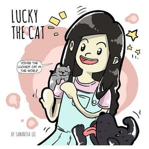 Lucky The Cat by Samantha Lee