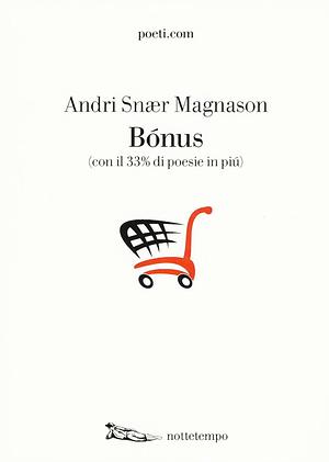 Bónus by Andri Snær Magnason