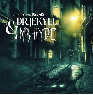 Dr Jekyll & Mr Hyde  by Robert Louis Stevenson