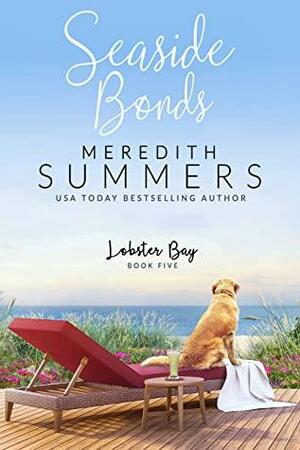 Seaside Bonds by Meredith Summers, Meredith Summers