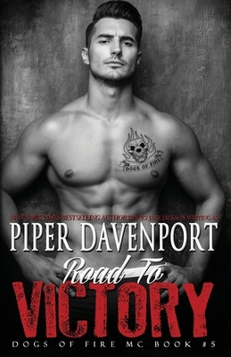 Road to Victory by Piper Davenport