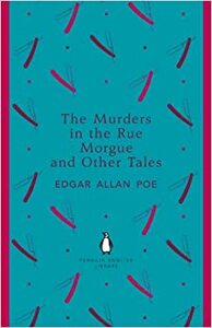 The Murders in the Rue Morgue and Other Tales by Edgar Allan Poe