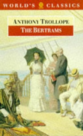 The Bertrams by Geoffrey Harvey, Anthony Trollope