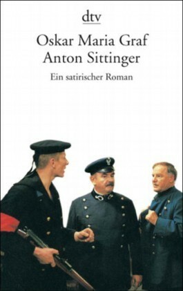 Anton Sittinger by Oskar Maria Graf