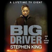 Big Driver by Jessica Hecht, Stephen King
