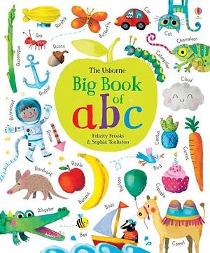 The Usborne Big Book of ABC by Felicity Brooks