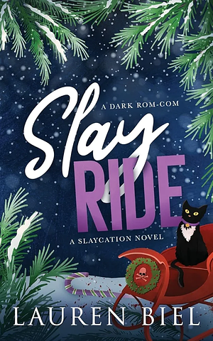 Slay Ride by Lauren Biel