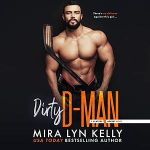 Dirty D-Man by Mira Lyn Kelly