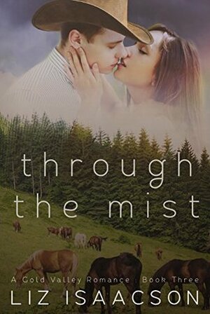 Through the Mist by Elana Johnson, Liz Isaacson