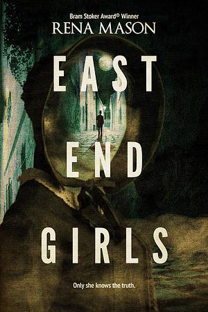 East End Girls by Rena Mason