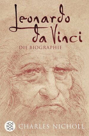 Leonardo da Vinci by Charles Nicholl