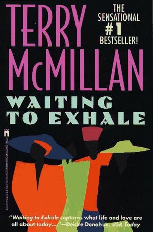 Waiting to Exhale by Terry McMillan