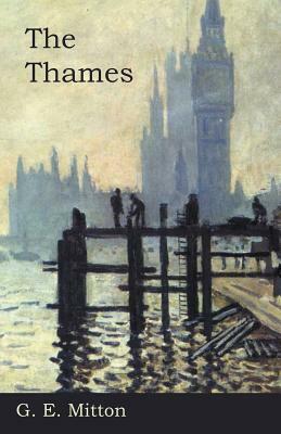 The Thames by G. E. Mitton