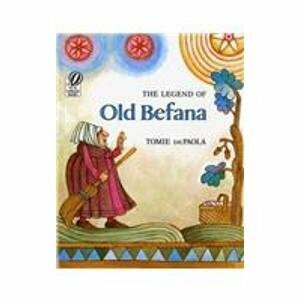 The Legend of Old Befana: An Italian Christmas Story by Tomie dePaola