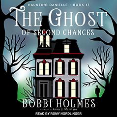 The Ghost of Second Chances by Bobbi Holmes