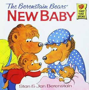 The Berenstain Bears New Baby by Stan Berenstain, Stan Berenstain, Jan Berenstain