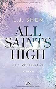 All Saints High - Der Verlorene by L.J. Shen