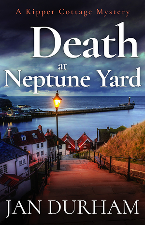 Death at Neptune Yard by Jan Durham