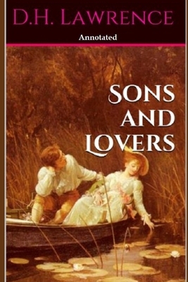 Sons and Lovers "Annotated" by D.H. Lawrence