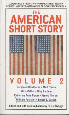 American Short Story: Volume 2 by Calvin Skaggs