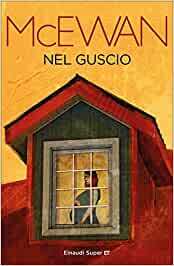 Nel guscio by Ian McEwan