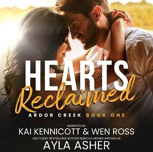 Hearts Reclaimed by Ayla Asher