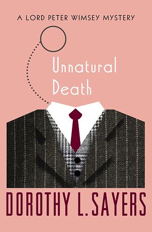 Unnatural Death by Dorothy L. Sayers