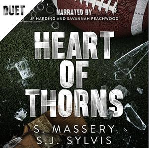 Heart of Thorns by S.J. Sylvis, S. Massery