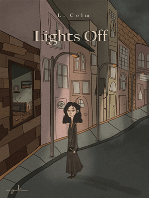 Lights Off by L. Colm