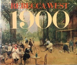 1900 by Rebecca West