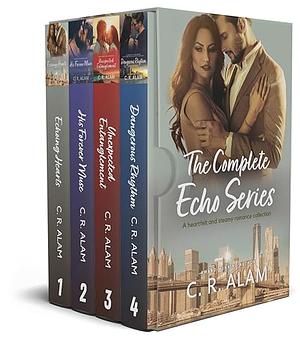 The Complete Echo Series : A Heartfelt Romance Collection  by C.R. Alam