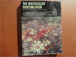 The Watercolor Painting Book by Wendon Blake