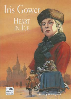 Heart in Ice by Iris Gower