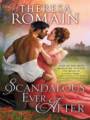 Scandalous Ever After by Theresa Romain