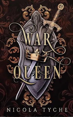 War Queen by Nicola Tyche