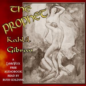 The Prophet by Khalil Gibran