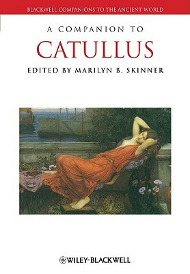 A Companion to Catullus by 