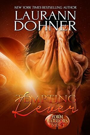 Tempting Rever by Laurann Dohner