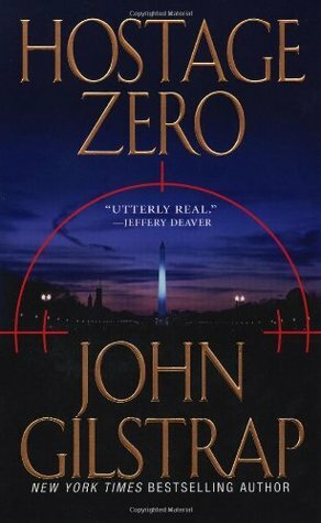 Hostage Zero by John Gilstrap